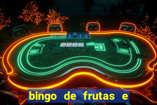 bingo de frutas e legumes para imprimir